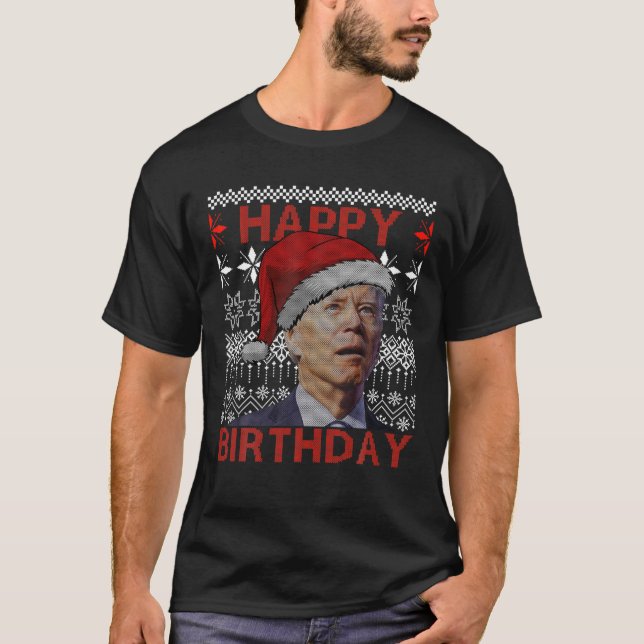 Santa Joe Biden Happy Birthday Confused Funny Ugly T-Shirt (Front)