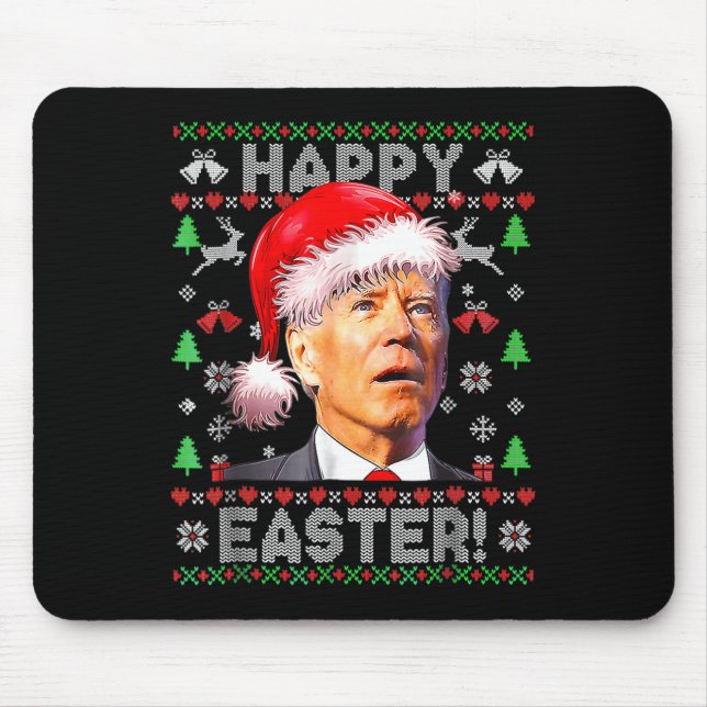 Santa Joe Biden Happy Easter Ugly Christmas 1  Mouse Pad (Front)