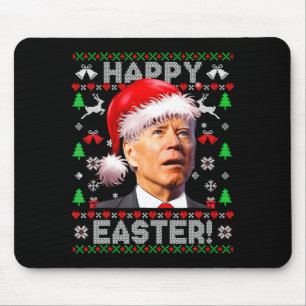 Santa Joe Biden Happy Easter Ugly Christmas T Shir Mouse Pad