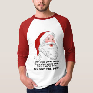 Santa Knows Shirt