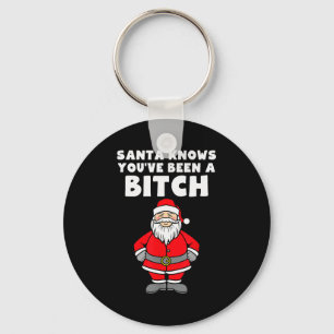 Santa Knows You've Been A Rude Christmas  Keychain