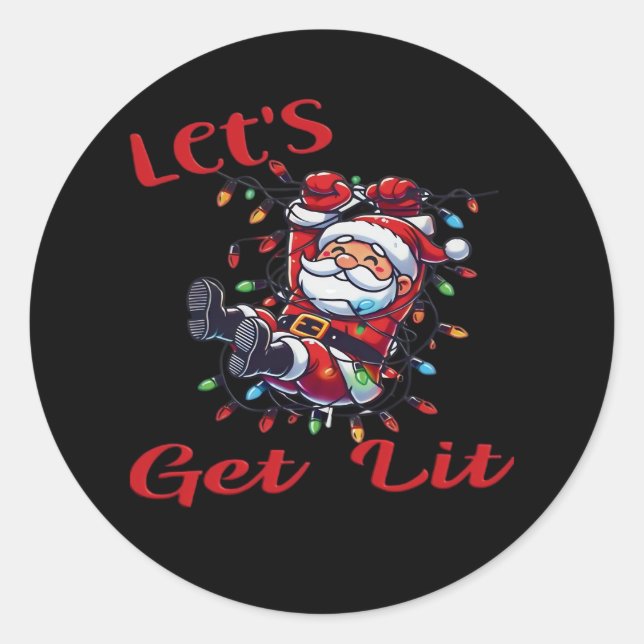 Santa - Let's Get Lit  Classic Round Sticker (Front)