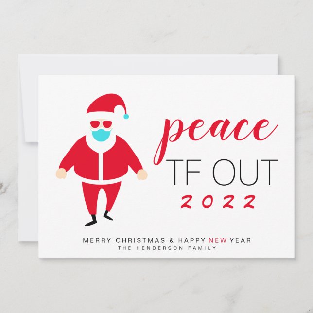 Santa Mask Peace TF Out 2022 Funny Christmas Holiday Card (Front)