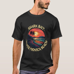 Santa Monica Beach Funny Beach Sayings T-Shirt