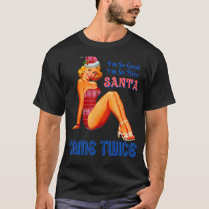 Santa Naughty Is The New Nice Adult Joke Meme Retr T-Shirt