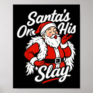 Santa On His Slay Christmas Season Party Poster