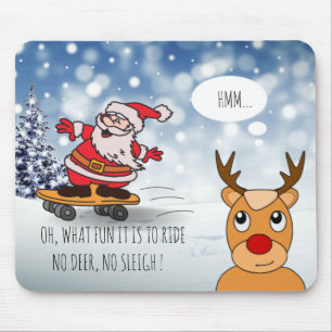 Santa on skateboard funny reindeer sleigh winter mouse pad
