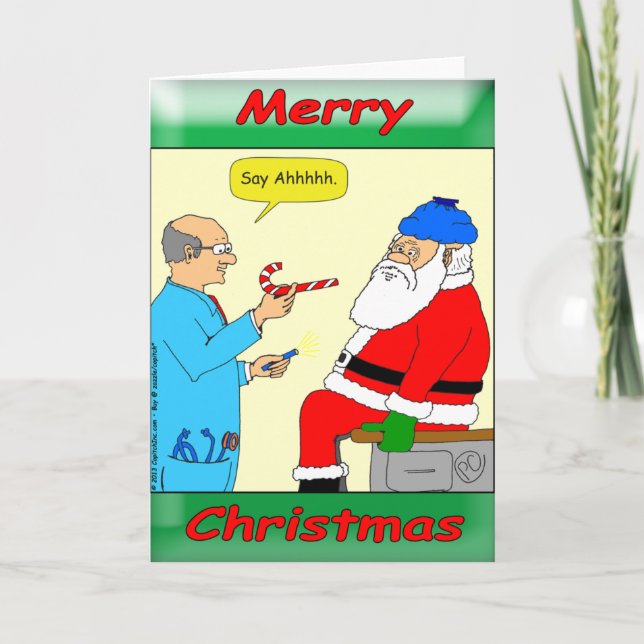 Santa, open wide and say Ahhhhhh Card (Front)