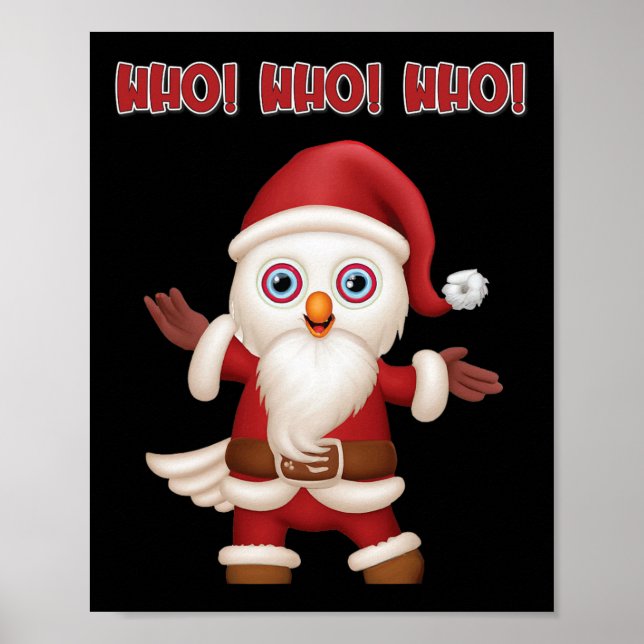 Santa Owl Festive Fun Christmas  Poster (Front)