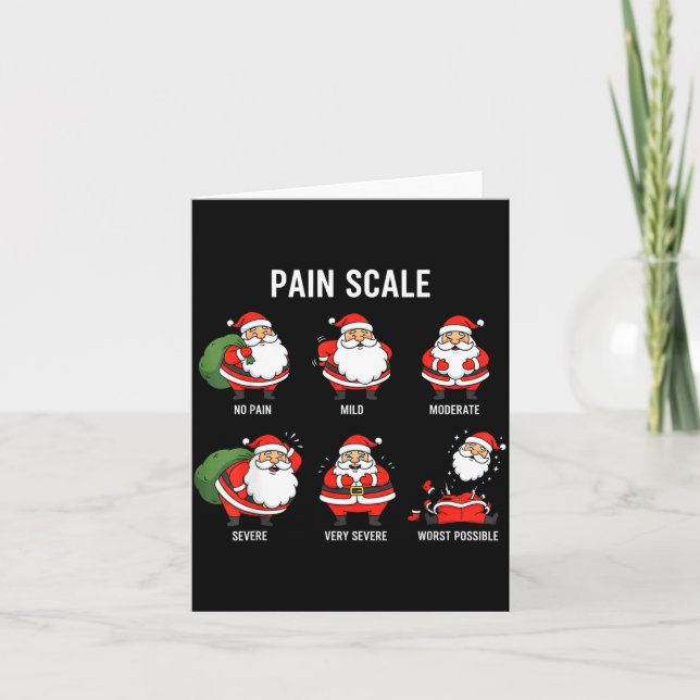 Santa Pain Scale Funny Christmas Design For Nurse  Card (Front)