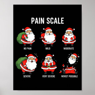 Santa Pain Scale Funny Christmas Design For Nurse  Poster