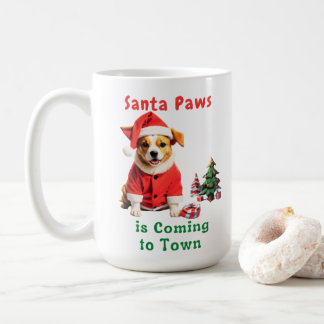 Santa Paws is Coming to Town Festive Pet Coffee Mug