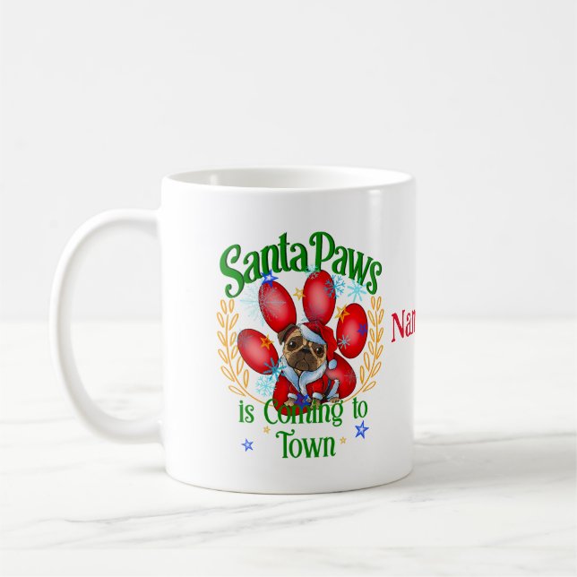 Santa Paws is Coming to Town, Xmas Paws Coffee Mug (Left)