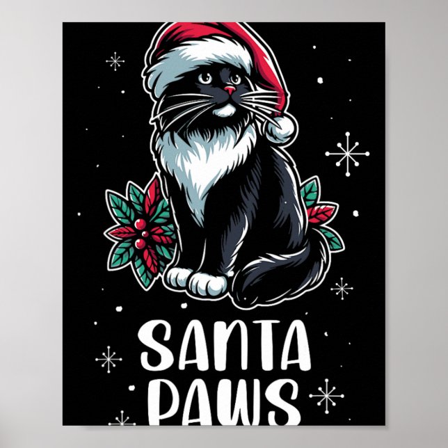 Santa Paws Tuxedo Cat Wearing Santa Hat Christmas  Poster (Front)