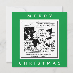Santa Phones in Sick to his North Pole Workshop Card