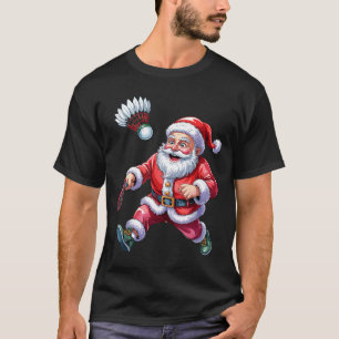 Santa Playing Badminton Funny Christmas Sport Love T-Shirt