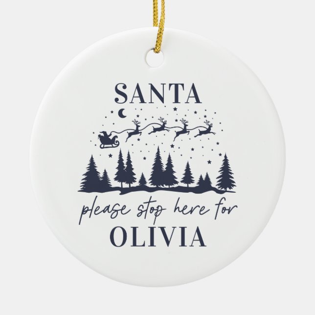 Santa please stop here for Christmas traditional Ceramic Ornament (Front)