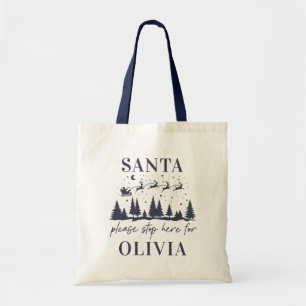 Santa please stop here for Christmas traditional Tote Bag