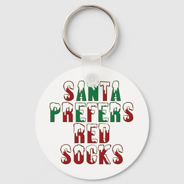 Santa prefers Red Socks funny LOL Chri Keychain (Front)