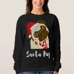 Santa Pug Relaxed Fit T-Shirt 166 Sweatshirt