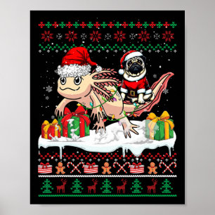 Santa Pug Riding Axolotl Christmas Sweater Lover O Poster