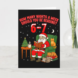 Santa Reading 67 Cat Christmas Six Seven Teacher B Card
