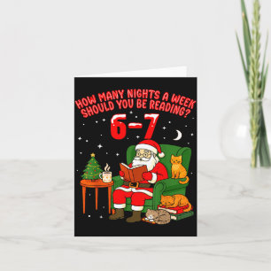 Santa Reading 67 Cat Christmas Six Seven Teacher B Card