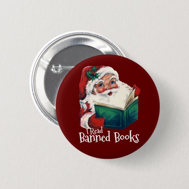 Santa Reads Banned Books 2 Inch Round Button (Front & Back)