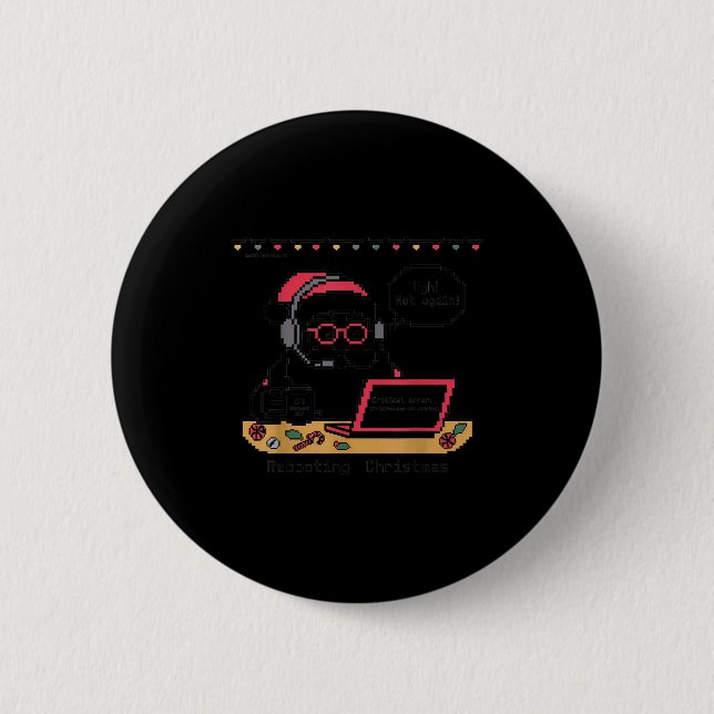 Santa Rebooting Tech Humor Support s 2 Inch Round Button (Front)