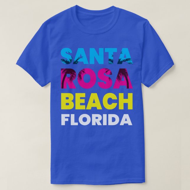 Santa Rosa Beach Florida FL Vacation Souvenir T-Shirt (Design Front)