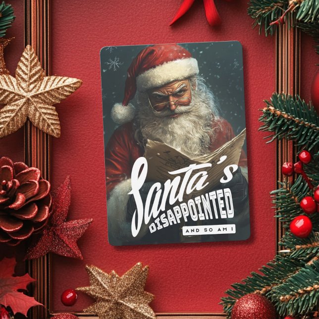 Santa’s Disappointed and So Am  Funny Sarcastic  Holiday Card (Creator Uploaded)