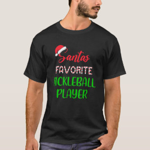 Santa’s Favorite Pickleball Player Pajama Christma T-Shirt