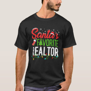 Santa s Favorite Realtor Christmas Real Estate Age T-Shirt