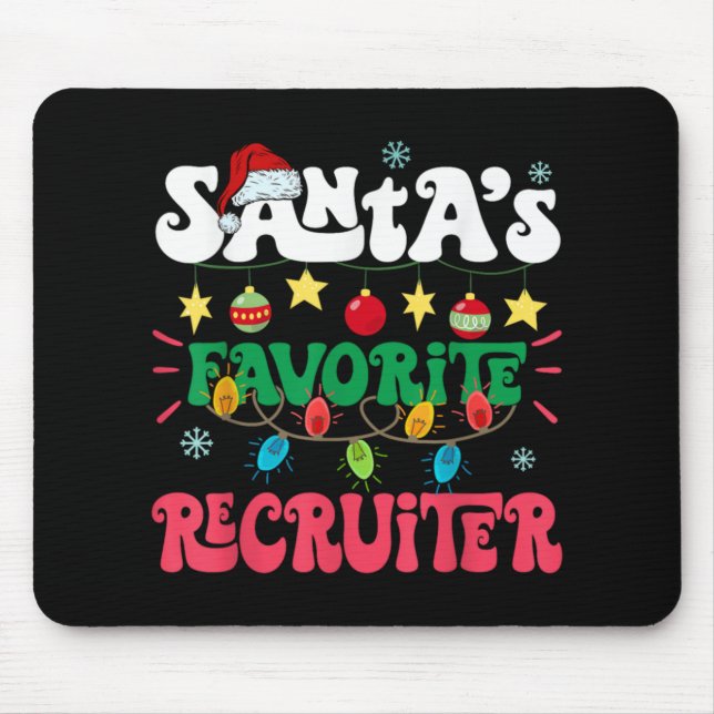 Santa S Favorite Recruiter Funny Santa Xmas Light  Mouse Pad (Front)