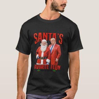 Santa s Favourite Felon Since 2024 Christmas Xmas T-Shirt