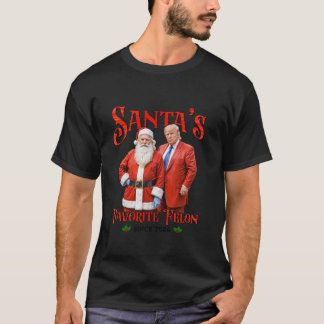 Santa s Favourite Felon Since 2024 Christmas Xmas  T-Shirt
