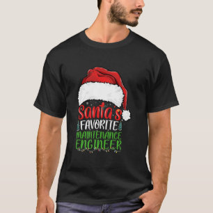 Santa s Favourite Maintenance Engineer Funny Chris T-Shirt