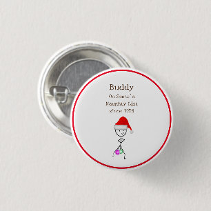 Santa’s Naughty List 1 Inch Round Button