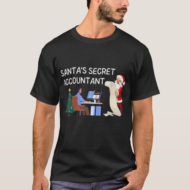 Santa’s Secret Accountant - Christmas Accountant T-Shirt (Front)