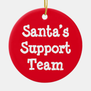 Santa’s Support Team Ceramic Ornament