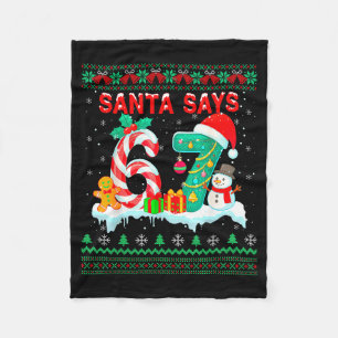 Santa Says 67 Christmas Ugly Sweater 6 7 Six Seven Fleece Blanket