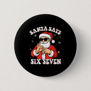 Santa Says 6 7 Six Seven Meme Baseball Number 67 G 2 Inch Round Button