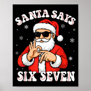 Santa Says 6 7 Six Seven Meme Baseball Number 67 G Poster