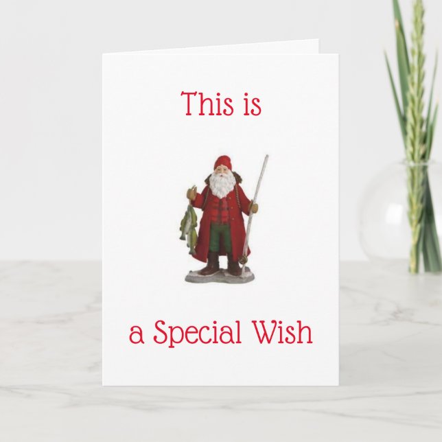 SANTA SAYS ***KEEP IT REEL** FOR FISHERMAN'S WISH HOLIDAY CARD (Front)