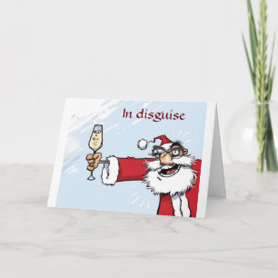SANTA SAYS *MY WORK IS DONE LET'S CELEBRATE* HOLIDAY CARD