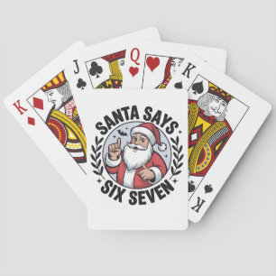 Santa Says Six Seven 67 Santa Christmas Xmas Playing Cards