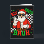 Santa Says Six Seven 6 7 Gen Z Alpha Meme Bruh Chr Card<br><div class="desc">Santa Says Six Seven 6 7 Gen Z Alpha Meme Bruh Christmas</div>