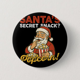 Santa Secret Snack Funny Popcorn Lovers Family Mat 2 Inch Round Button