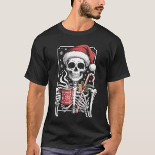 Santa Skeleton With Hot Chocolate Mug Candy Cane W T-Shirt