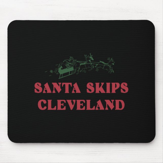 Santa Skips Cleveland Funny Santa Reindeer Xmas Ch Mouse Pad (Front)